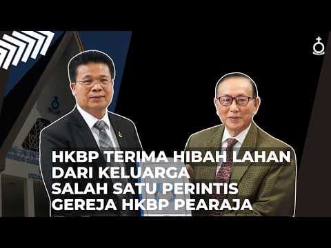 HKBP Terima Hibah Lahan dari Salah Satu Keluarga Perintis Gereja HKBP Pearaja