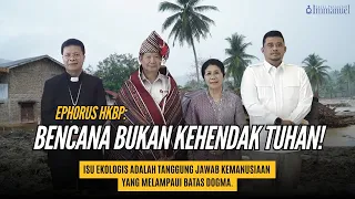 Sikap Tegas Ephorus HKBP: Bencana Bukan Kehendak Tuhan!